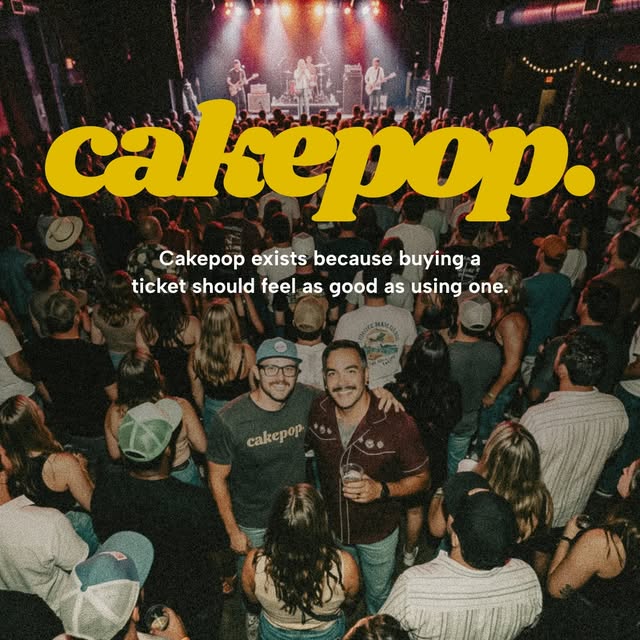 cakepop exists because buying a ticket should feel as good as using one — the gold wordmark over a packed venue crowd