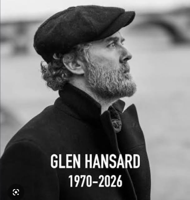 in memoriam: Glen Hansard, 1970–2026
